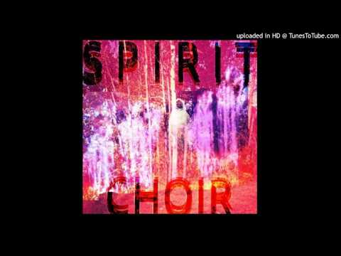 Spirit Choir-Dead Snake