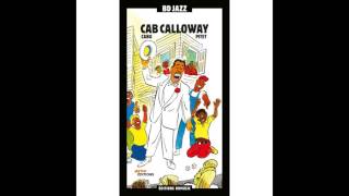 Cab Calloway - The Scat Song
