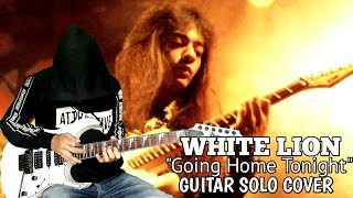 Download lagu White Lion 'Going Home Tonight' Guitar SOLO COVER mp3 Download lagu White Lion 'Going Home Tonight' Guitar SOLO COVER mp3