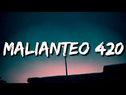 L-Gante X DT.Bilardo - MALIANTEO 420 (Volumen 2) (Letra/Lyrics) - Cumbia 420