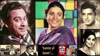 Kishore Kumar & Suman Kalyanpur - 'suno ji tum' - YouTube