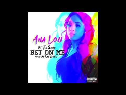 Ana Lou - Bet On Me ft. Too $hort (Prod. Las Venus) RnBass