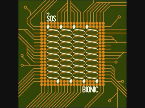 Mr. SOS - Bionic [Produced By Tonedeff] (2009) with Download Link