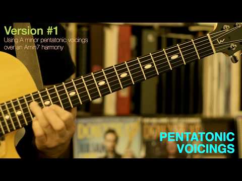 Pentatonic Voicings - excerpts of Version #1 and #8
