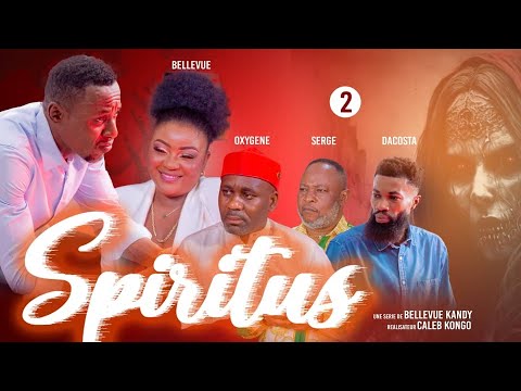 SPIRITUS EPISODE 2 [Nouveau Film congolais] Bel-Art Prod Mai 2024