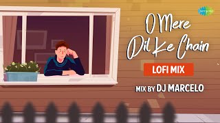 O Mere Dil Ke Chain - LoFi | Chill Mix  | DJ Marcelo | Slowed &amp; Reverbed | Sanam | R.D Burman