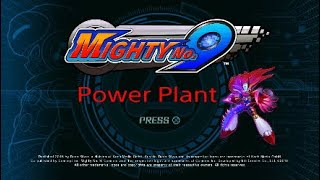 Mighty No.9 Power Plant (RAY)