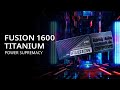 XPG FUSION 1600 TITANIUM Power Supply Unit
