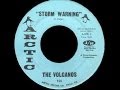 The Volcanoes - Storm Warning ( Northern Soul )