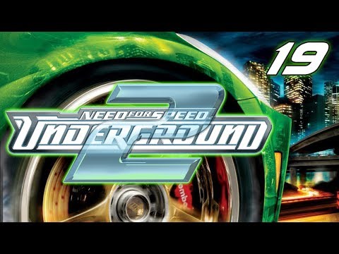 Let's Play Need for Speed Underground 2 - Coal Harbor - Part 19