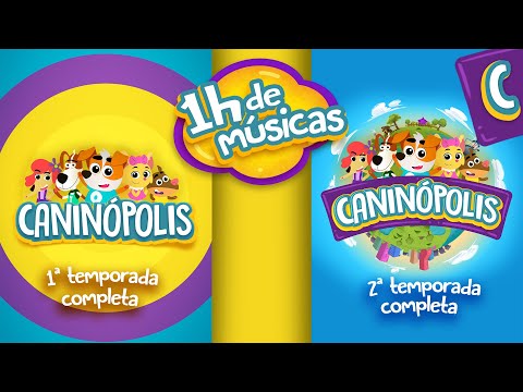 COLETÂNEA 1ª e 2ª TEMPORADAS COMPLETAS - CANINÓPOLIS | Músicas Infantis