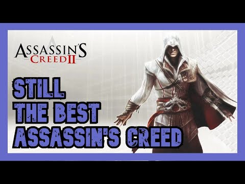 The Inescapable Shadow of Assassin's Creed II