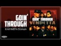 Goin Through Καλημέρα Ελλάδα Official Audio Release