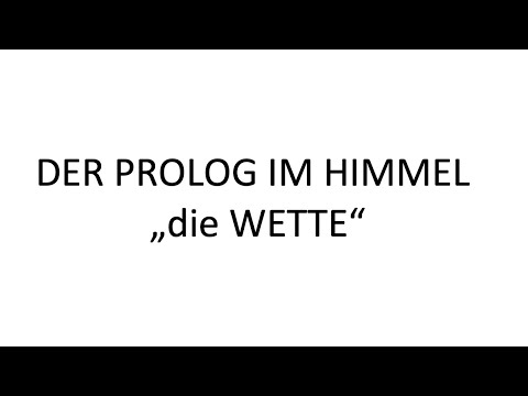Prolog im Himmel - Das Besondere an der Wette -  #Faust - Johann Wolfgang von Goethe Faust