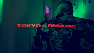 Tokyo x RMmusic  - Clasico