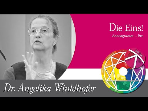 Enneagramm Typ Eins (1) – Enneagramm Grundlagen mit Angelika Winklhofer