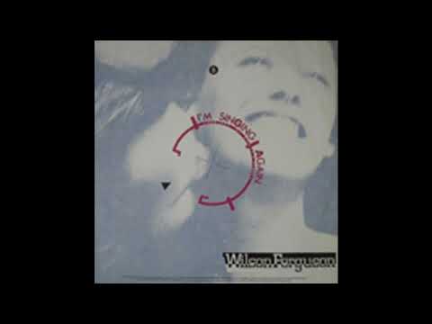 Wilson Ferguson – I'm Singing Again
