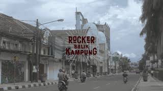 Download lagu Rocker Balik Kampung - Behind The Scene (Director Version) mp3