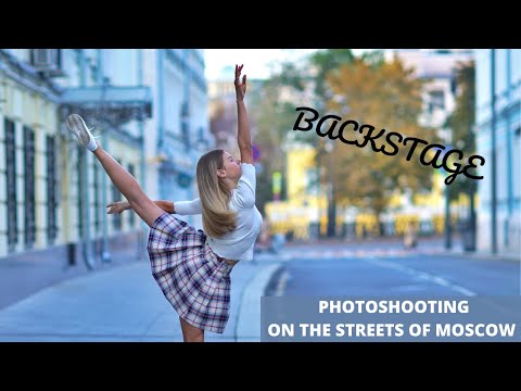 BACKSTAGE / Photo-shooting on the streets of Moscow /Mari Kruchkova