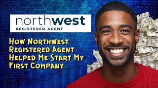 How Northwest Registered Agent Helped Me Start My First Company