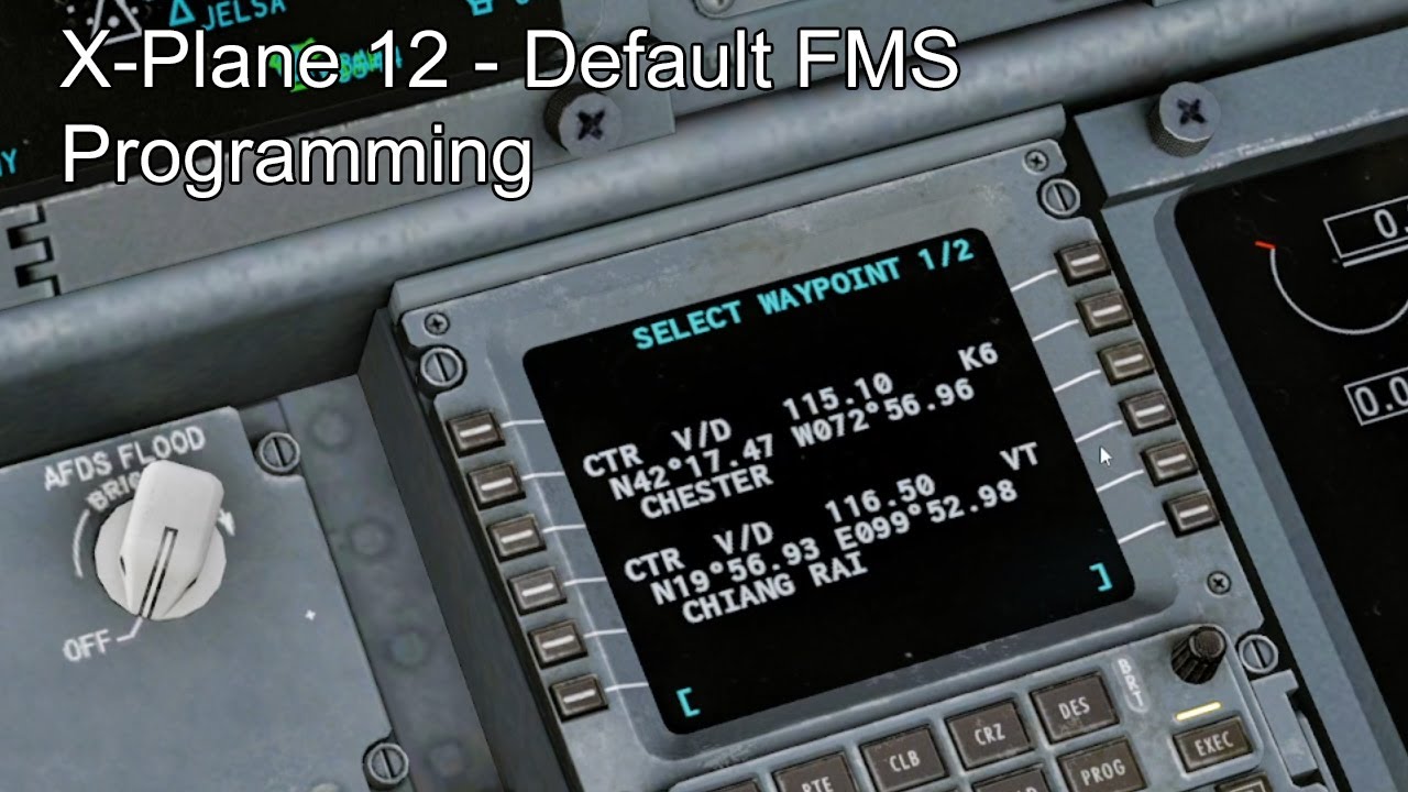 X-Plane 12 - Default FMS Programming