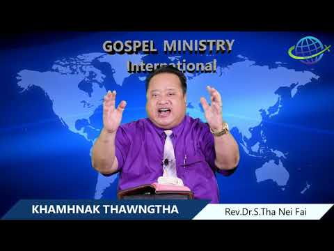 Rev.Dr.S.Tha Nei Fai II  KHAMHNAK THAWNGTHA II