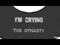 The Dynasty I M Crying The Animals Cover