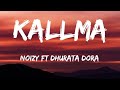 noizy ft dhurata dora - kallma (Lyrics/Teksti)