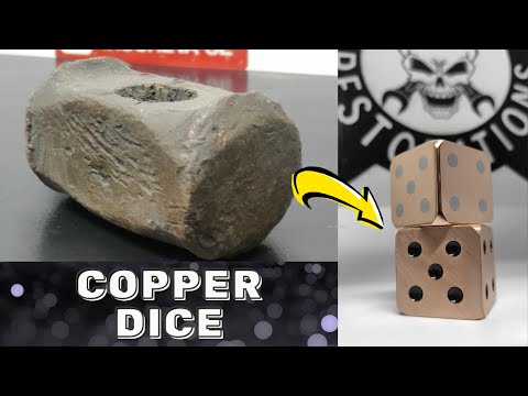 I MADE A BEAUTIFUL COPPER DICE