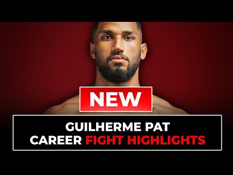Guilherme Pat Fight Highlights | Updated in 2025