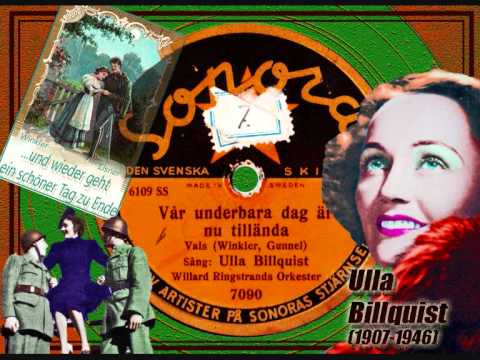Ulla Billquist - Vår underbara dag... (.und wieder geht ein schöner Tag zu Ende )