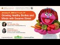 Growing Healthy Bodies And Minds With Sesame Street AAP