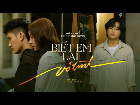 Biết em lại vô tình - Thiên Khôi