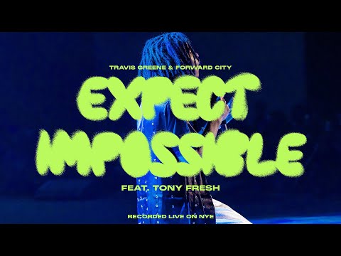 Thumbnail for Expect Impossible (NYE Live) video