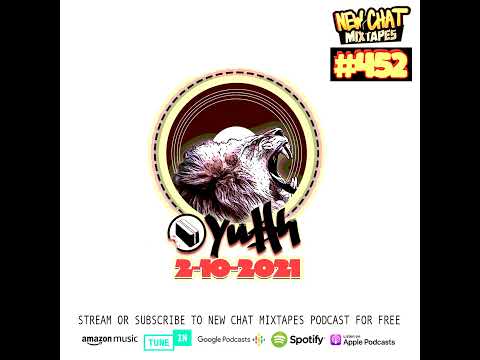 New Chat Mixtapes #452 - YUSH 2-10-2021 live mix by DJ Pete Bodega
