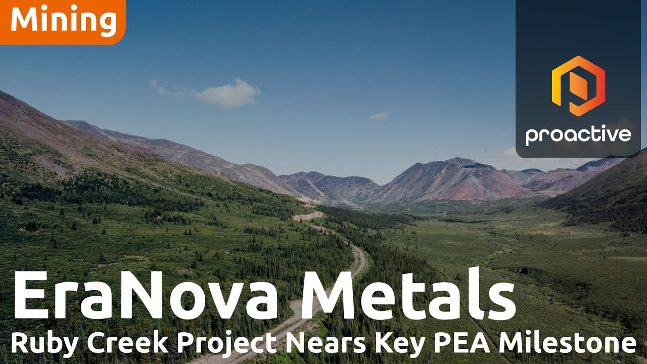 EraNova confirms Ruby Creek property nearing key PEA milestone