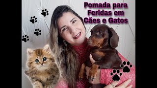 POMADA MARAVILHOSA PARA FERIDAS EM CÃES E GATOS