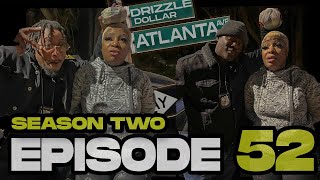 Atlanta Avenue ( Web Series - Movie Season Two ) Episode 52