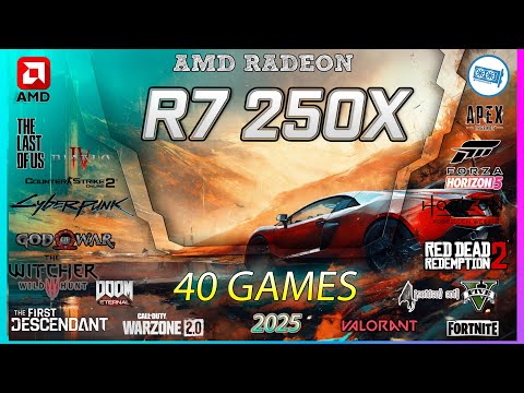 AMD Radeon R7 250X in 40 GAMES     |   Still VALUABLE in 2025?