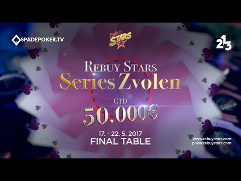 Rebuy Stars Series Zvolen 50.000€ GTD - Final Table