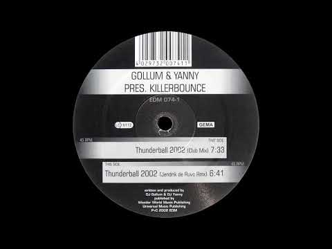Gollum & Yanny Pres. Killerbounce - Thunderball (Jendrik De Ruvo Rmx) [HQ]