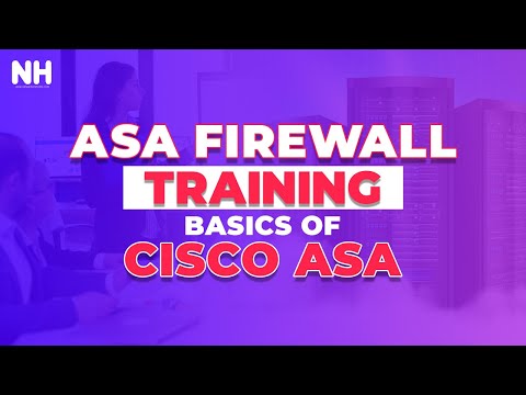ASA Firewall Training: Master the Basics of Cisco ASA | CCIE Training #networkershome