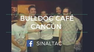 #CaféTacvba - Bulldog Café Cancún 2004