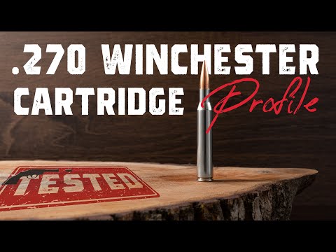.270 Winchester Cartridge Profile:  11 Pros and Cons