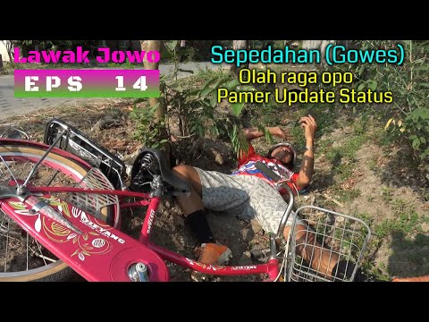 LAWAK JOWO eps 14 SEPEDAHAN GOWES