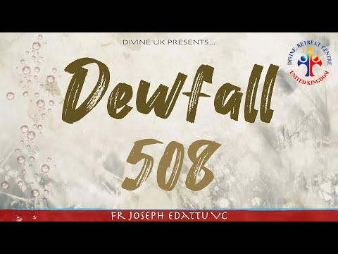 Dewfall 508 - Be careful of the whisperer