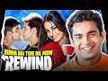 Rehnaa Hai Terre Dil Mein REWIND YBP