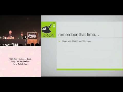 DEF CON 16 - Taylor Banks & Carric: Pen-Testing is Dead, Long Live the Pen Test