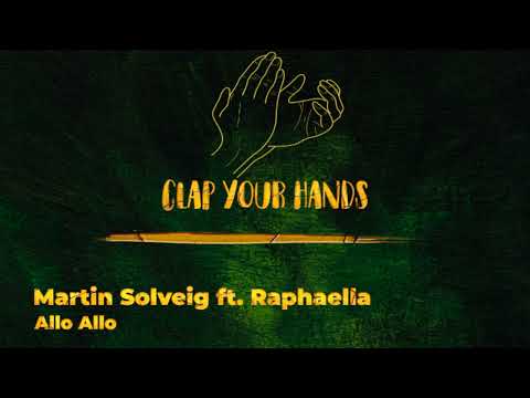 Martin Solveig ft. Raphaella - Allo Allo