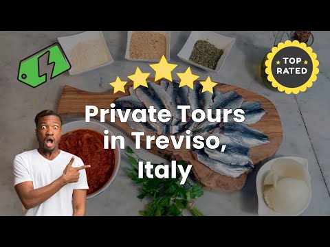 Private Tours in Treviso, Italy